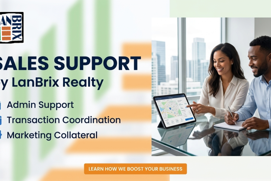 Sales Support by LanBrix Realty